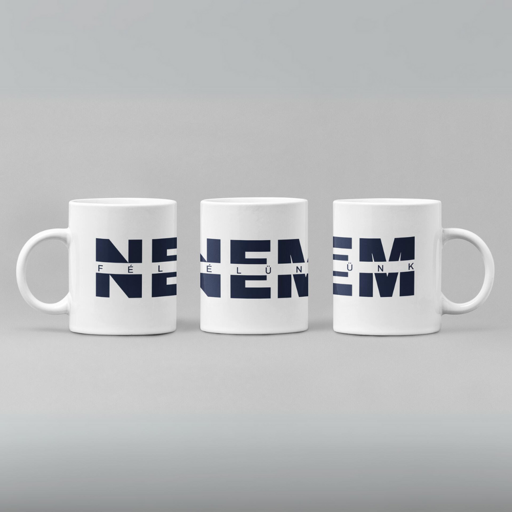 TISZA  kerámia bögre - NEM FÉLÜNK