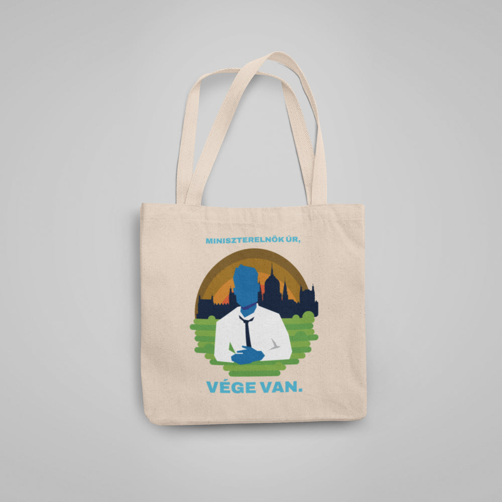 TISZA vászontáska - Miniszterelnök úr, vége van